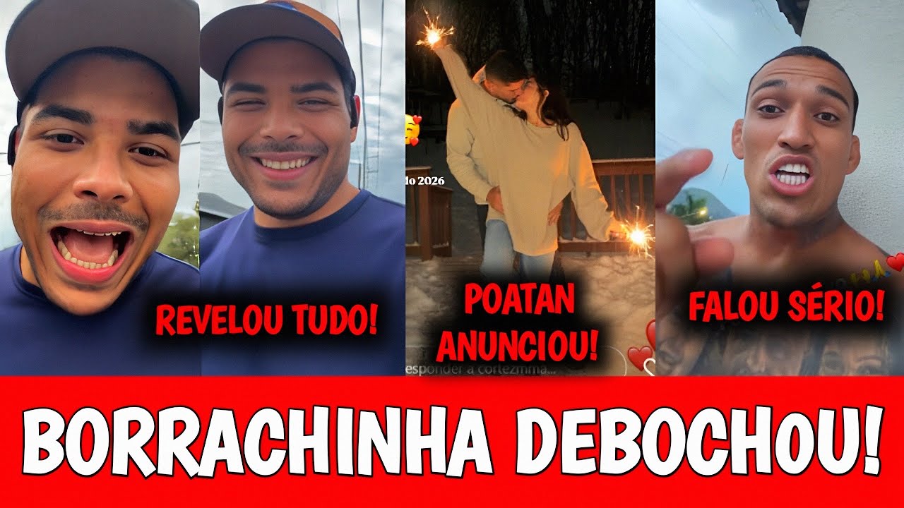 URGENTE🚨 Borrachinha QUEBR4 SILÊNCIO E REVELA TUDO| Poatan e Tracy Cortez JUNTOS| Charles FALOU TUDO