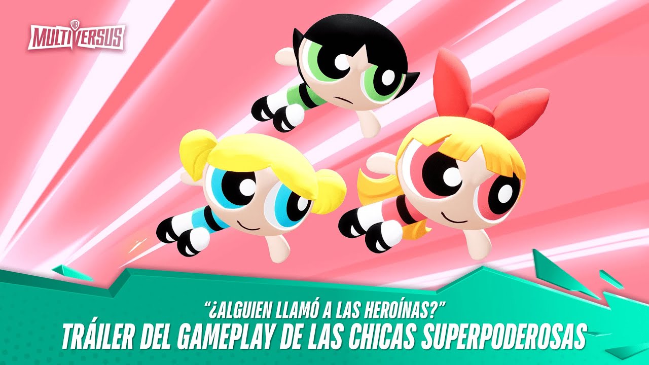 MultiVersus - Tráiler Gameplay Oficial de Las Chicas Superpoderosas 