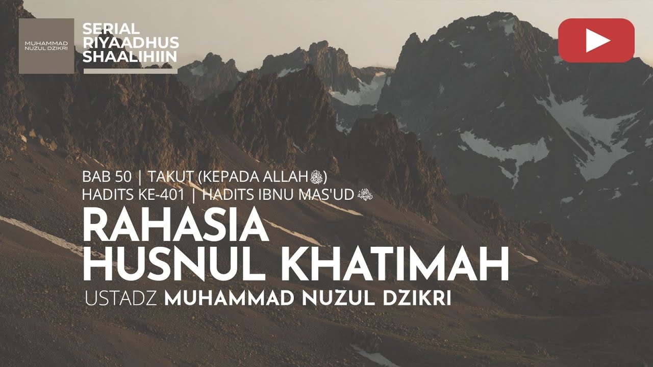 2020. Riyaadhus Shaalihiin | Ustadz Muhammad Nuzul Dzikri