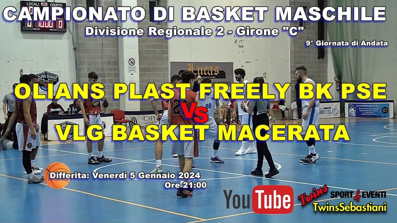 🏀 OLIANS PLAST FREELY BK PSE vs VLG BASKET MACERATA 🔴 Differita 05/01/2024 Ore 21:00