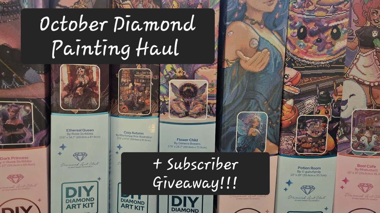 October Diamond Painting Haul + Subscriber Giveaway!!!