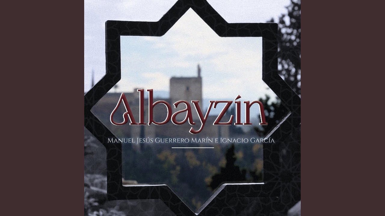 Albayzín - Reestreno 2024