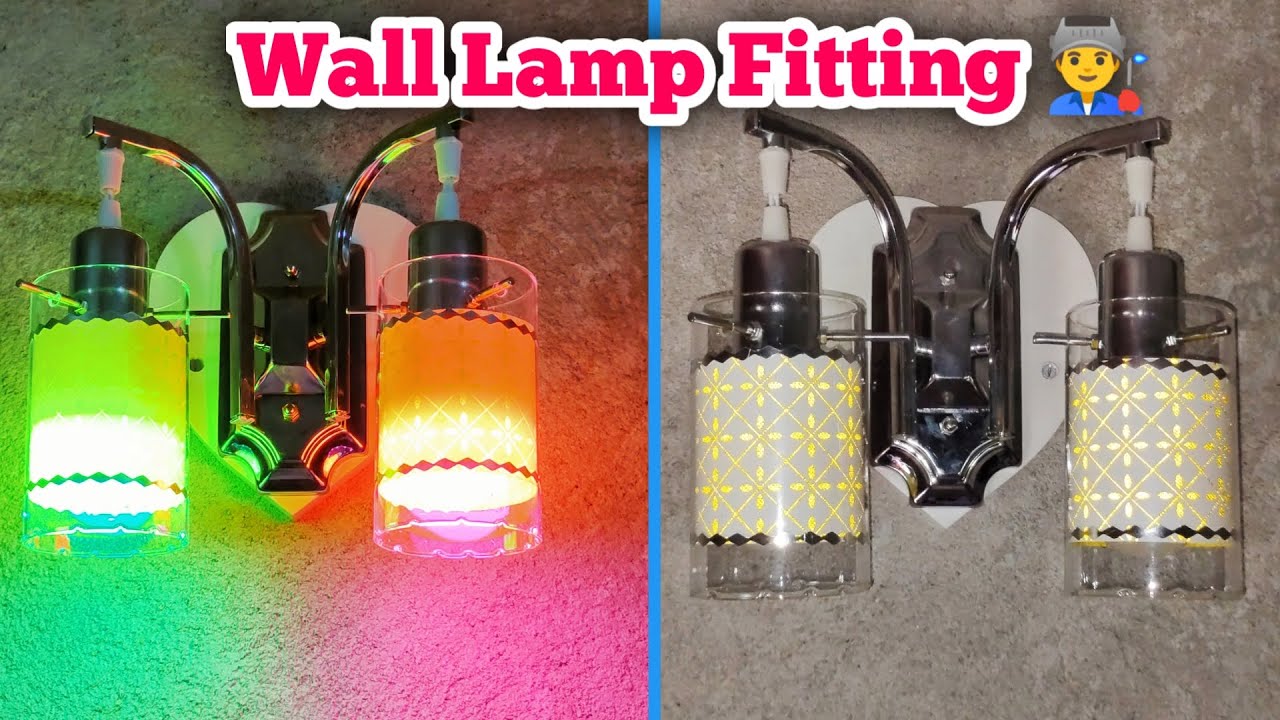 Wall Lamp Fitting | Fancy Colouring light Connection | ElectroWork