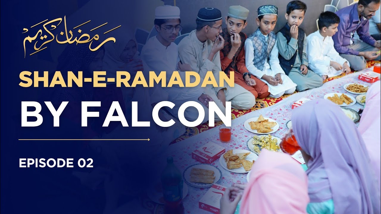 Shan-e-Ramadan by Falcon Episode 02 | Ramzan Transmission Falconhouse Grammar School Orangi Campus