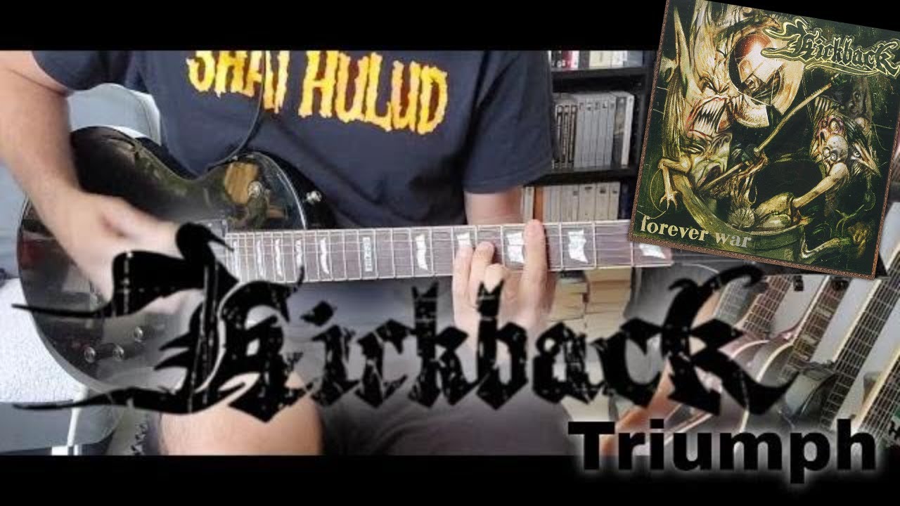 Kickback - Triumph [Forever War #10] (Guitar Cover)