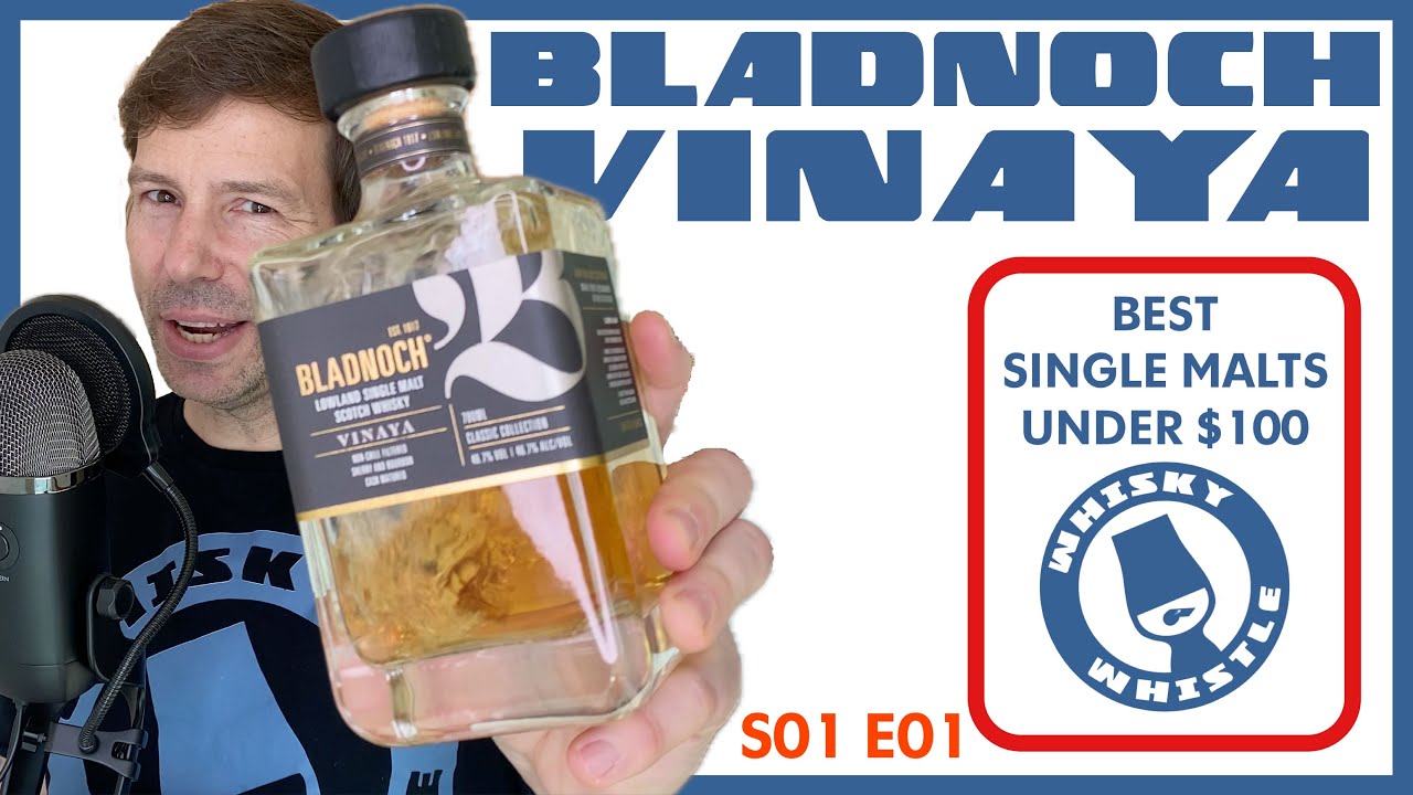 Best Single Malt Whisky Under $100: Bladnoch Vinaya
