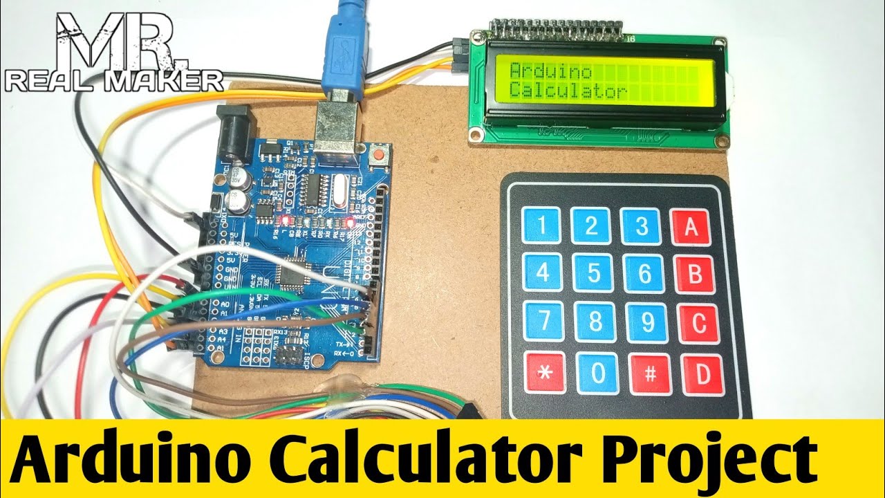 Arduino Calculator Project With Keypad and LCD Module.MR.REAL MAKER