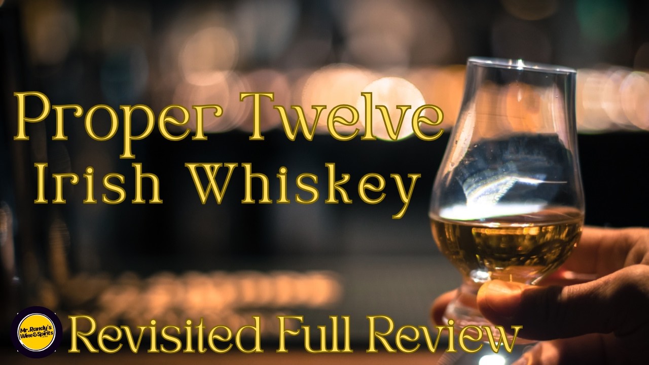 Proper Twelve Irish Whiskey Full Review