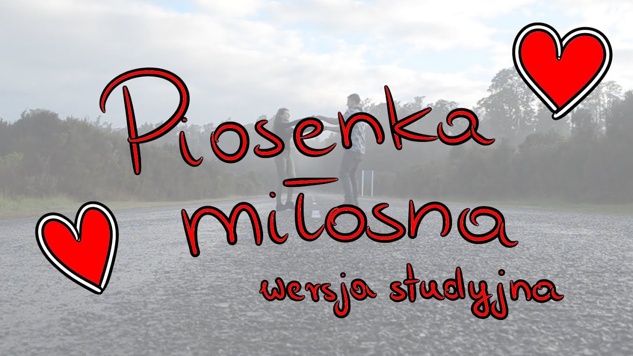 Piosenka miłosna (wersja studyjna)