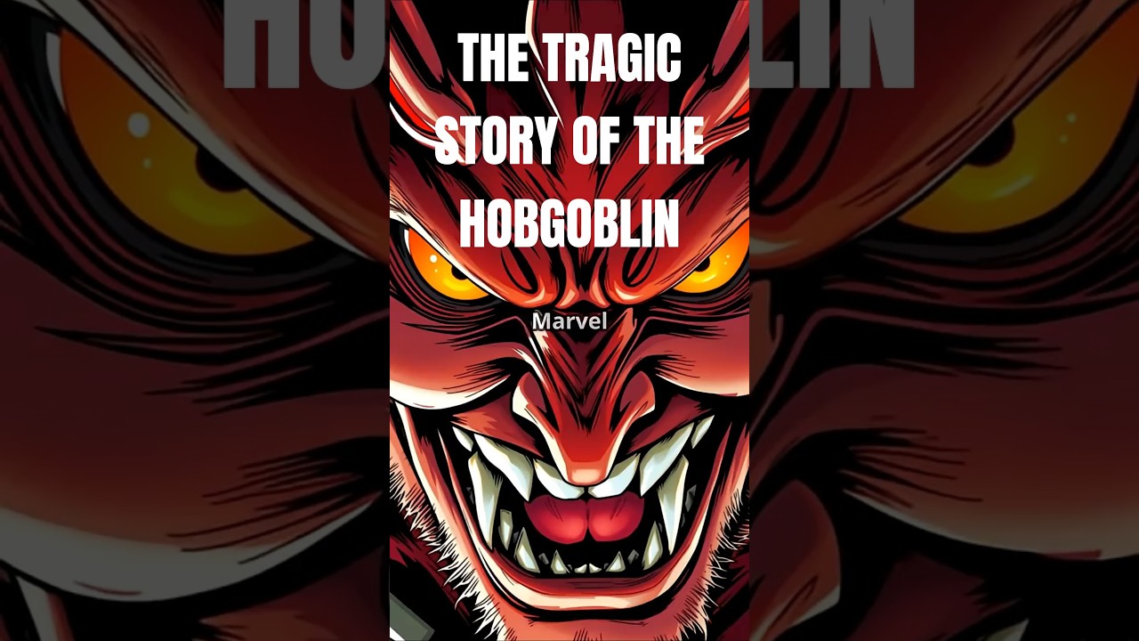The Tragic Origins of Marvel's Hobgoblin