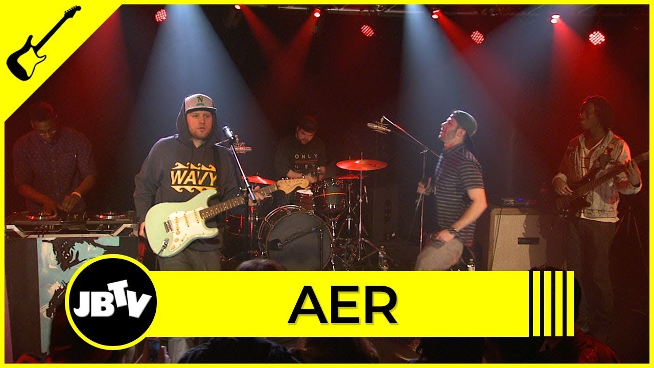 Aer - Feel I Bring | Live @ JBTV