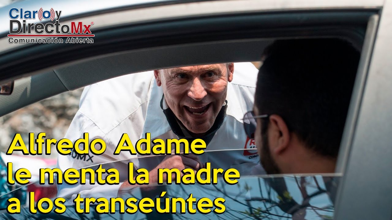 Alfredo “mecha corta” Adame, inicia su campaña a mentada de madres