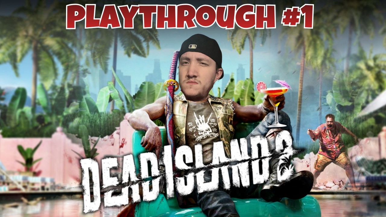 1 Idiot Stranded On Dead Island 2... Playthrough #1