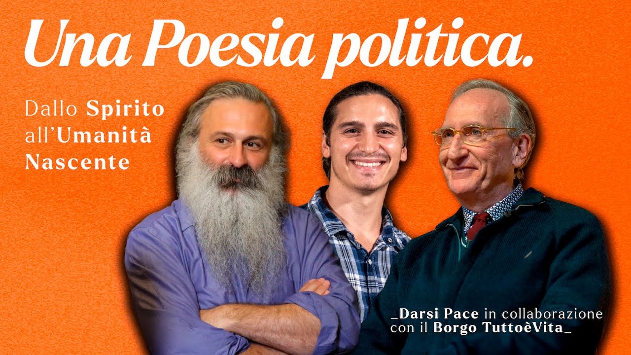 UNA POESIA POLITICA. Dallo Spirito all'Umanità Nascente - Guzzi, Bormolini, Sabatino