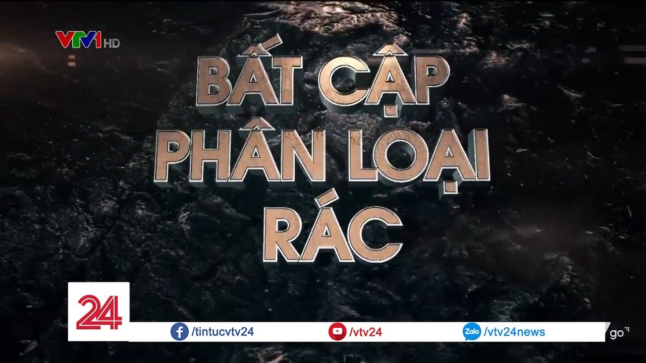 Tiêu điểm: Bất cập phân loại rác | VTV24