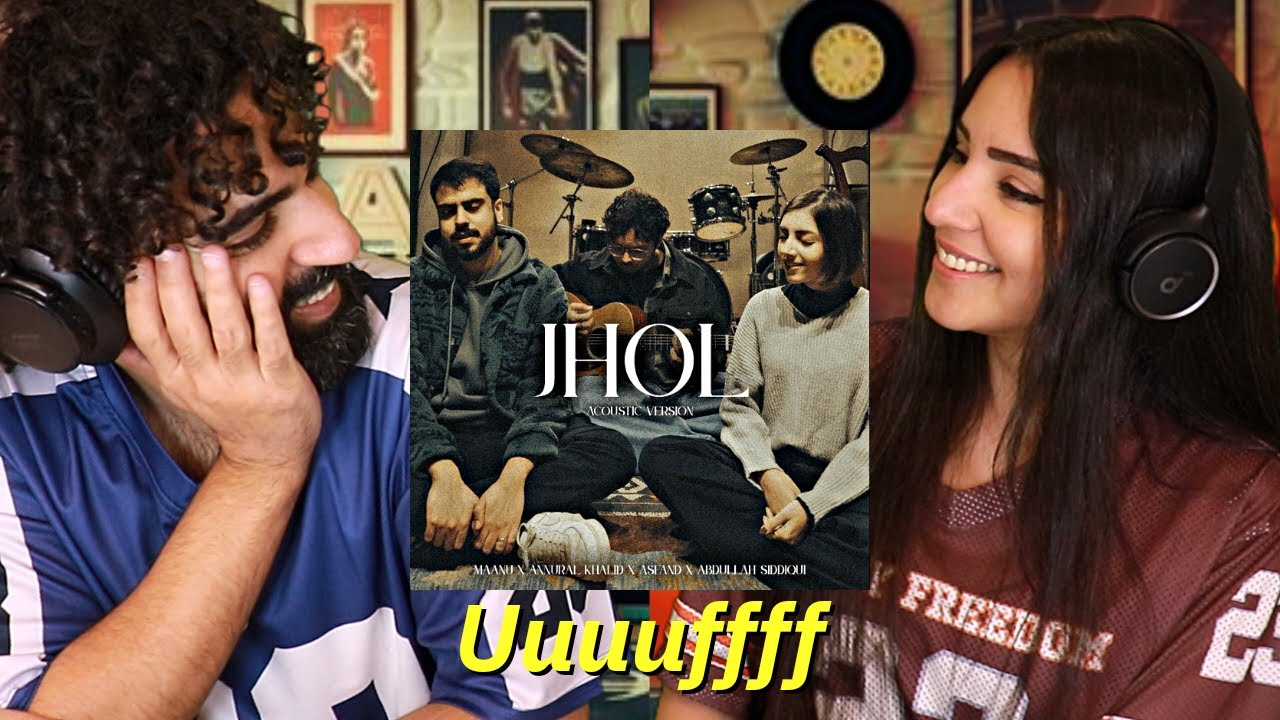 🇵🇰 We react / sing along to JHOL (Acoustic) | Maanu - Annural Khalid | (Reaction)