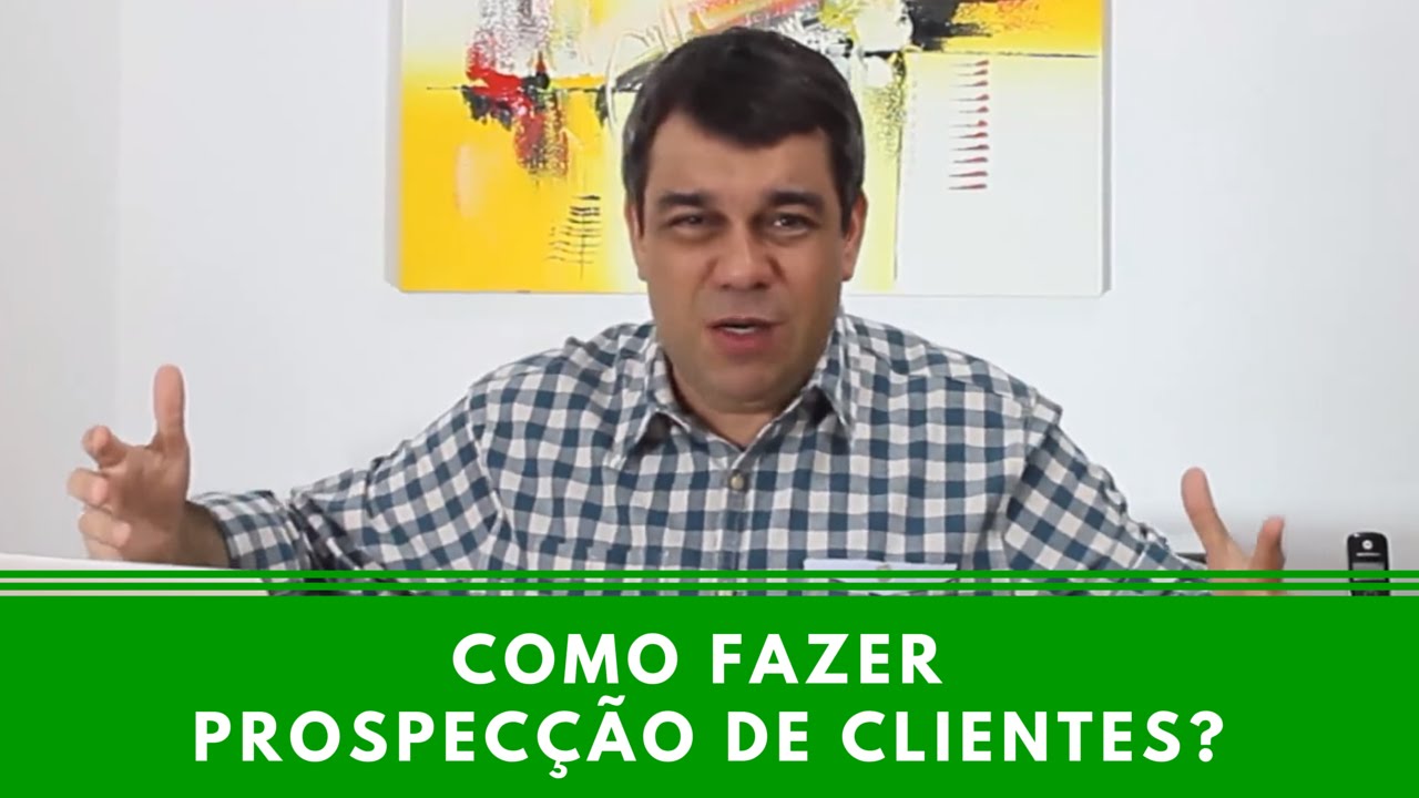 Como fazer prospecção de clientes - Episódio 9