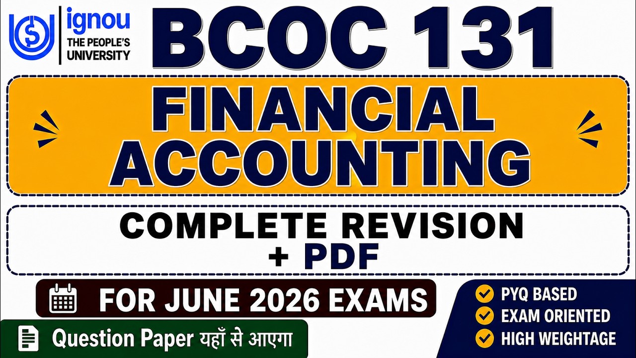 Bcoc 131 one shot | bcoc 131 important question 2026 | financial Accounting one shot 2026