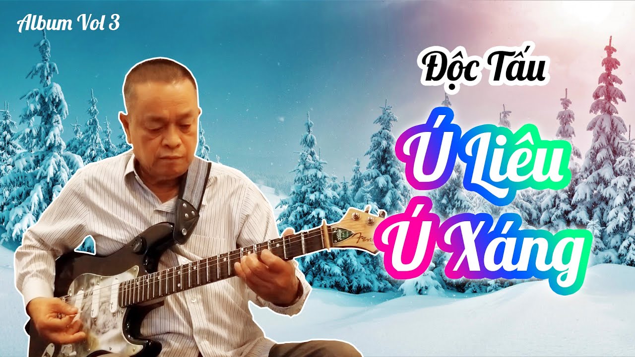 Ú Liu Ú Xáng | Album độc tấu các bài bản cải lương Vol 3 | Nhạc Sĩ Văn Hải