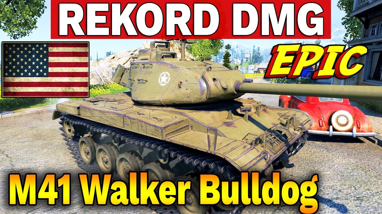 REKORD NA M41 Walker Bulldog - 6000 dmg - Epicka Bitwa - WOT