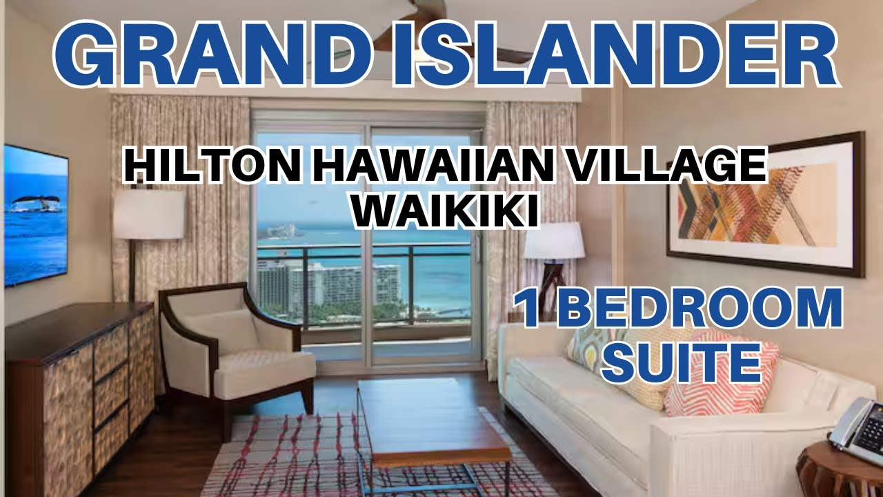 Hilton Hawaiian Village | The Grand Islander Waikiki — люкс с 1 спальней