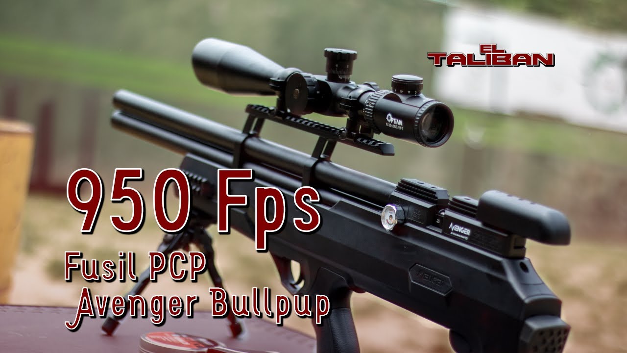 Air Venturi Avenger Bullpup .25 PCP ✜ EL TALIBÁN ✜