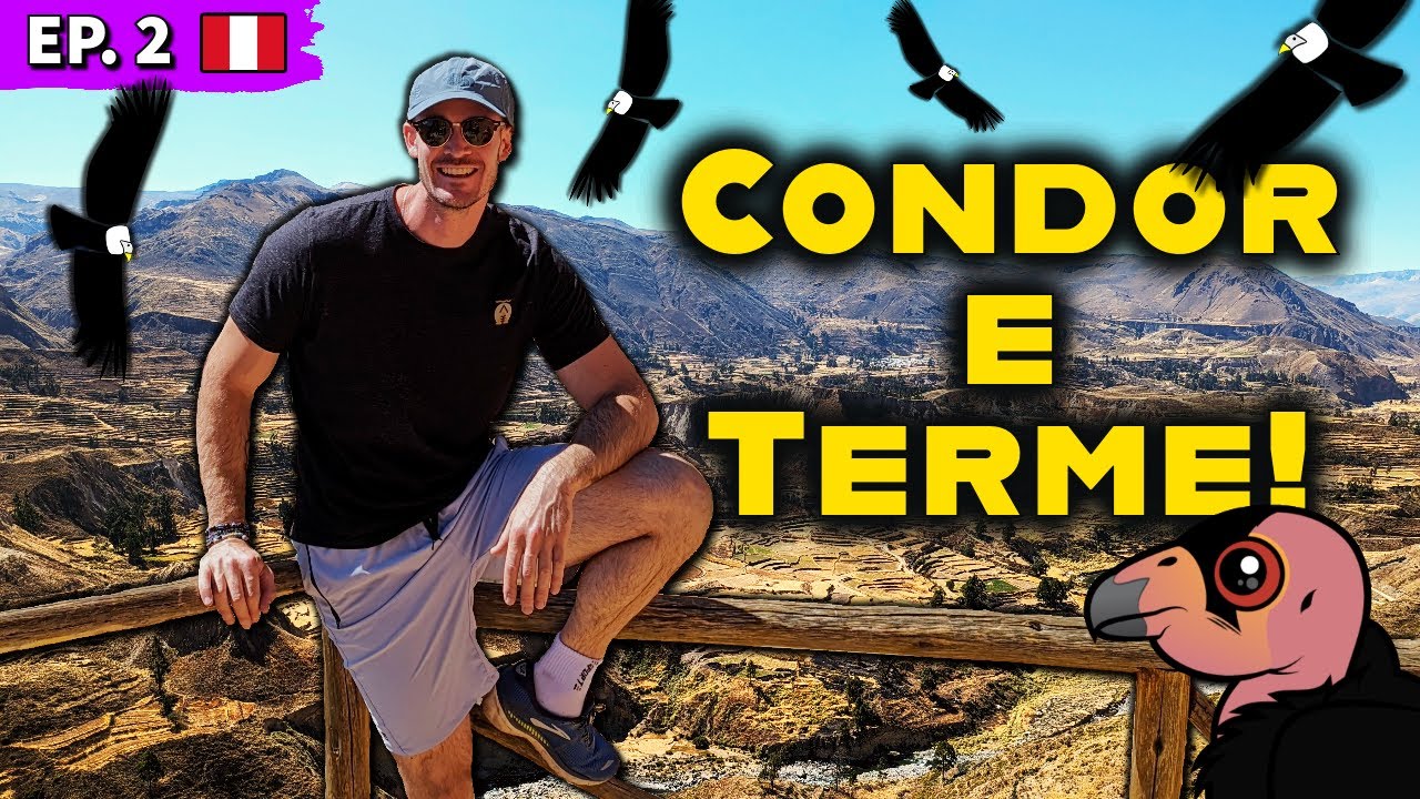 CANYON del COLCA: uno dei PIU' PROFONDI al MONDO 🦅 | Perù EP. 2