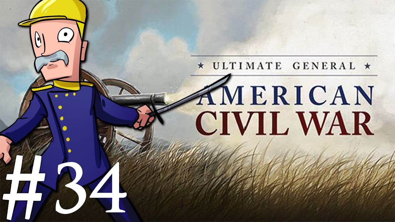 Ultimate General: Civil War | Union | Part 34 | Battle of Salem Church