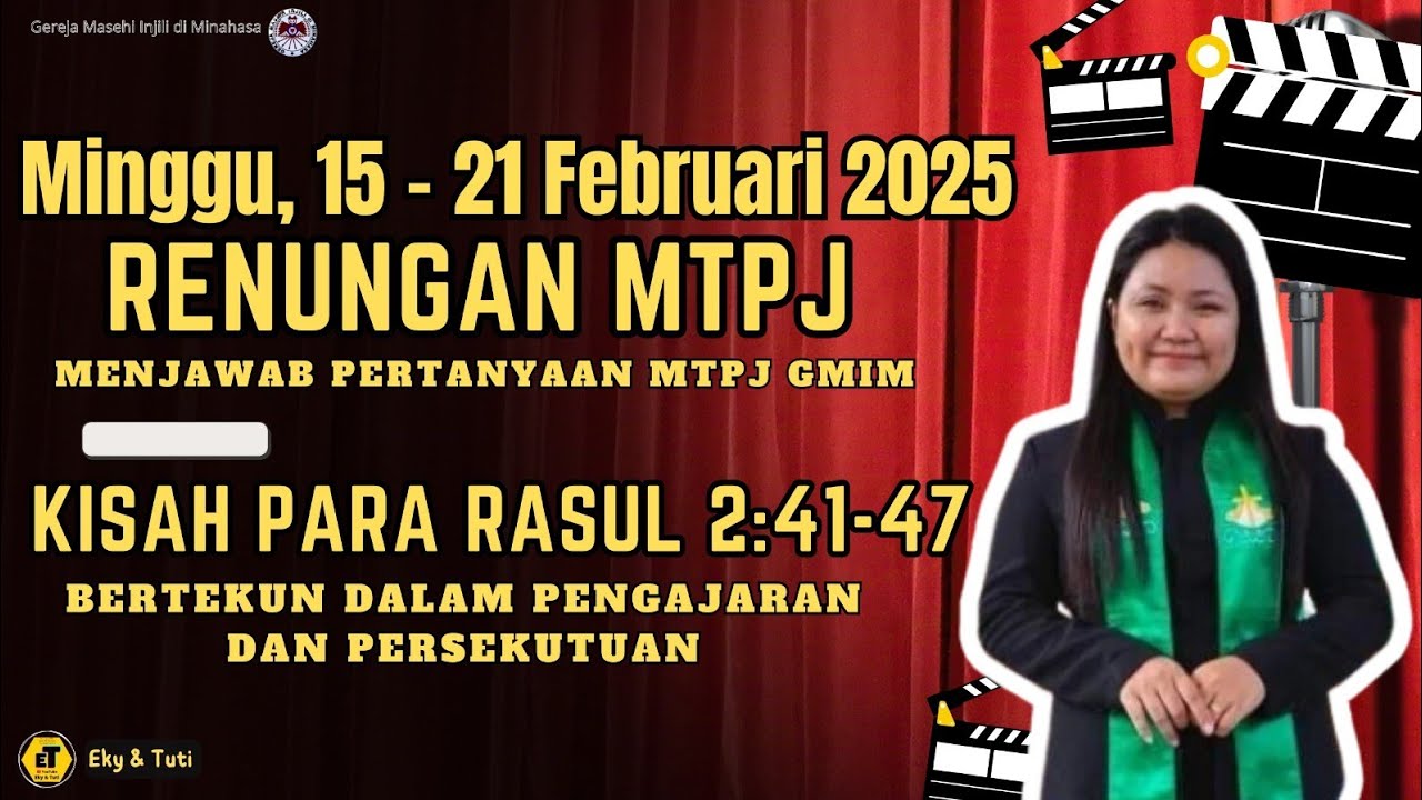 RENUNGAN MTPJ DAN MENJAWAB PERTANYAAN MTPJ GMIM / MINGGU 15 - 21 Feb 2026 / KHOTBAH KPR 2:41-47 /