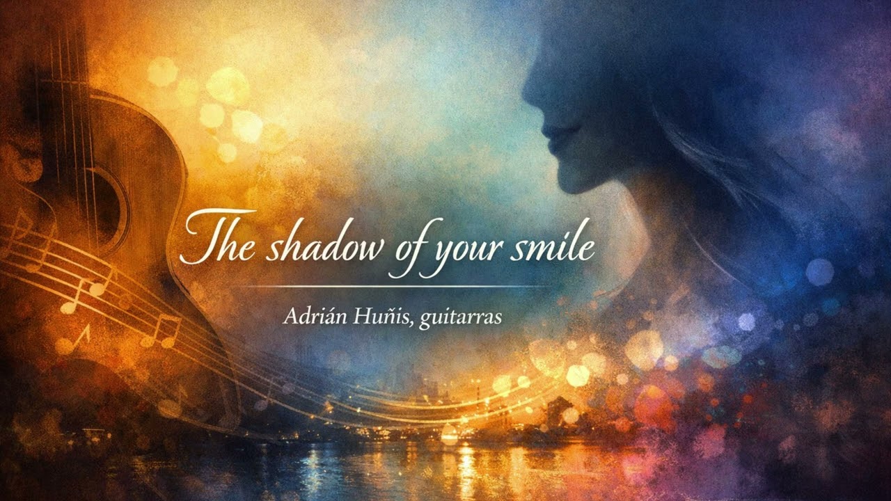 The shadow of your smile 