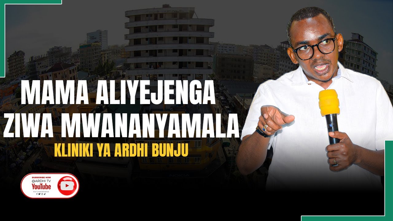 KLINIKI YA ARDHI BUNJU: MAMA ALIYEJENGA ZIWA MWANANYAMALA