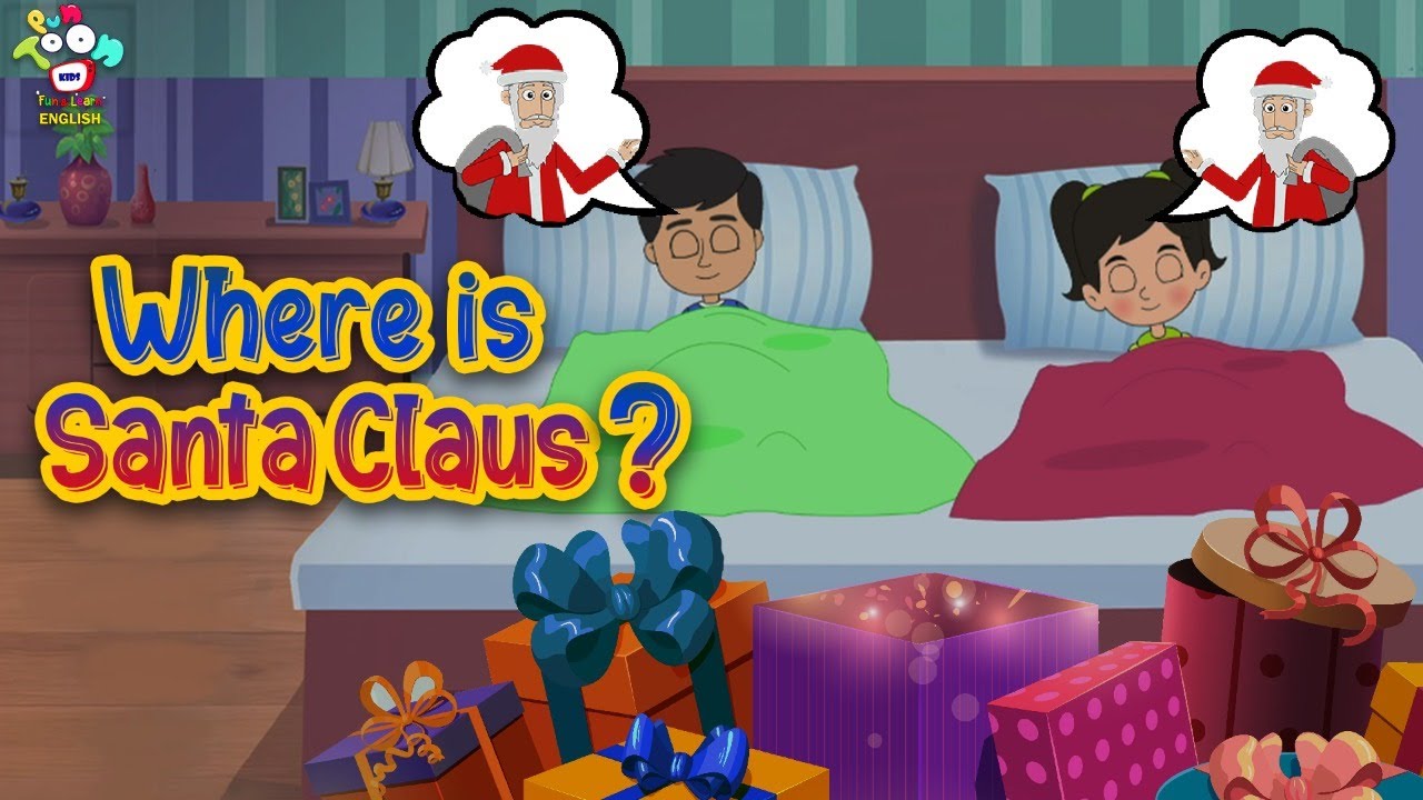Where is Santa Claus? | Merry Christmas | English Moral Stories | English Animated | English Cartoon