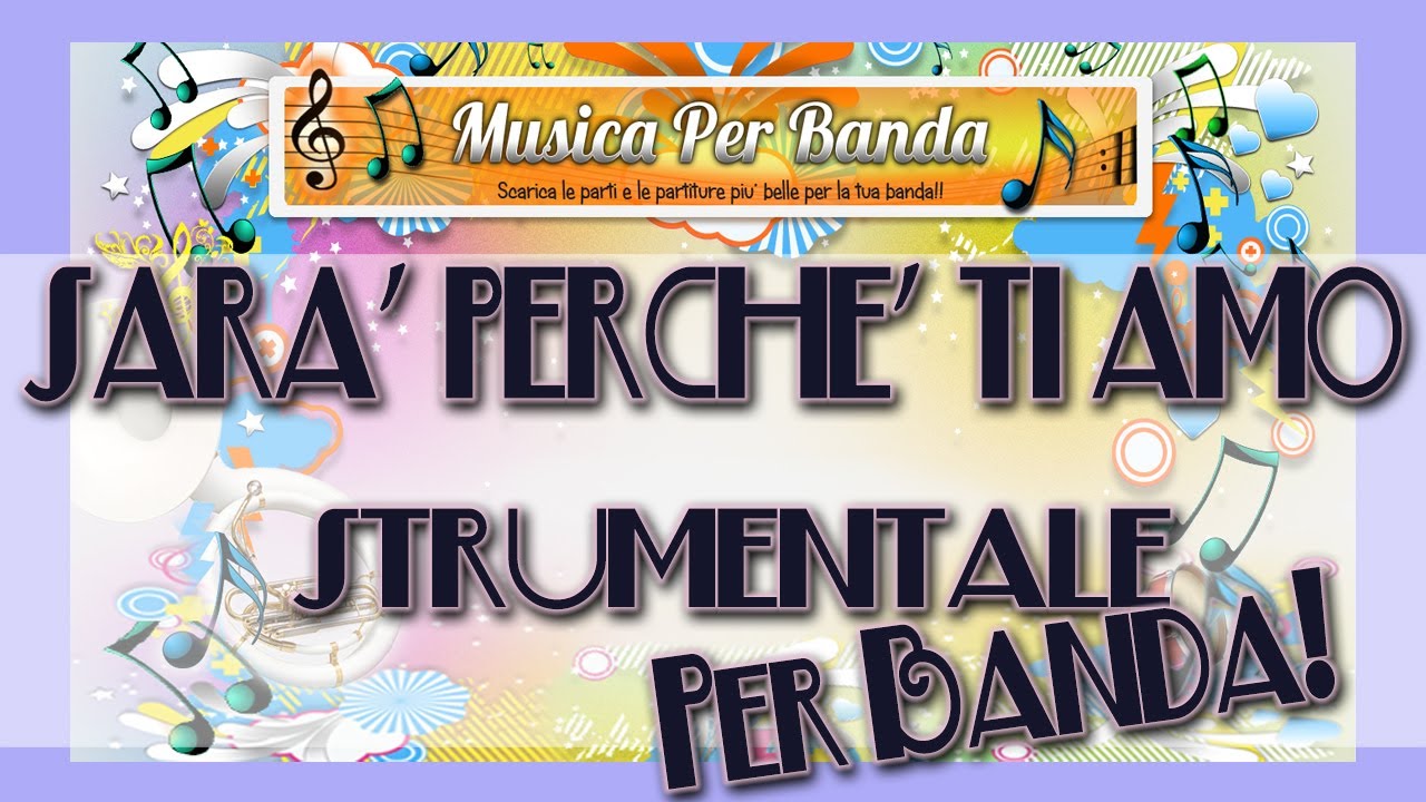 SARA' PERCHE' TI AMO Per banda!!