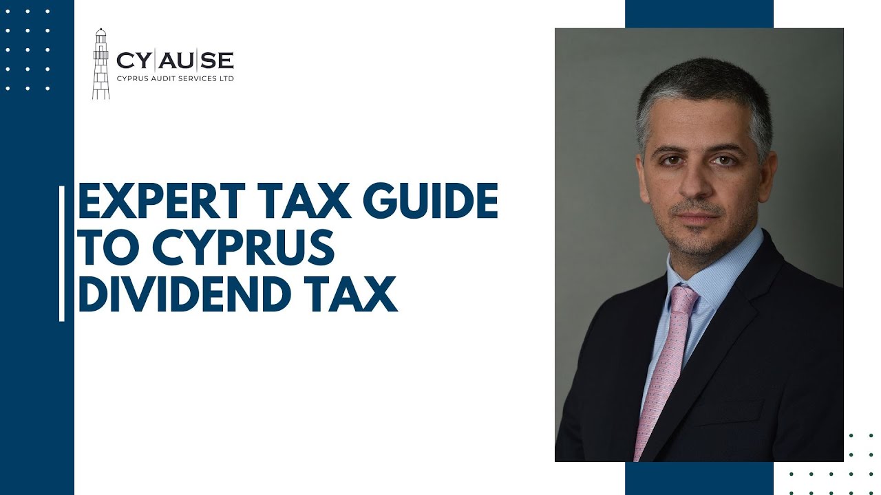 Cyprus Dividend Tax EXPERT Shares Insider Knowledge