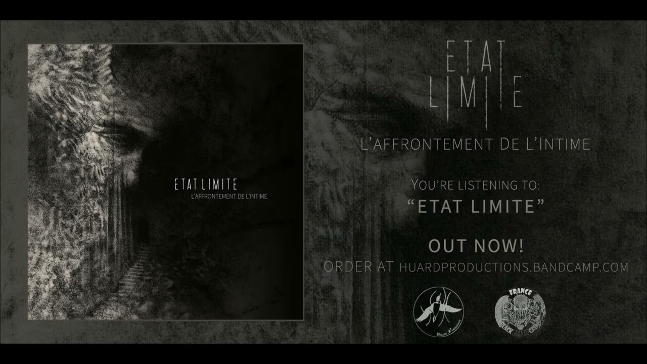 Etat Limite - L'Affrontement de l'Intime (Full Album)