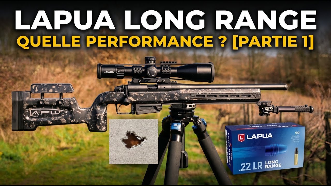 LAPUA LONG RANGE 22LR [PARTIE 1]