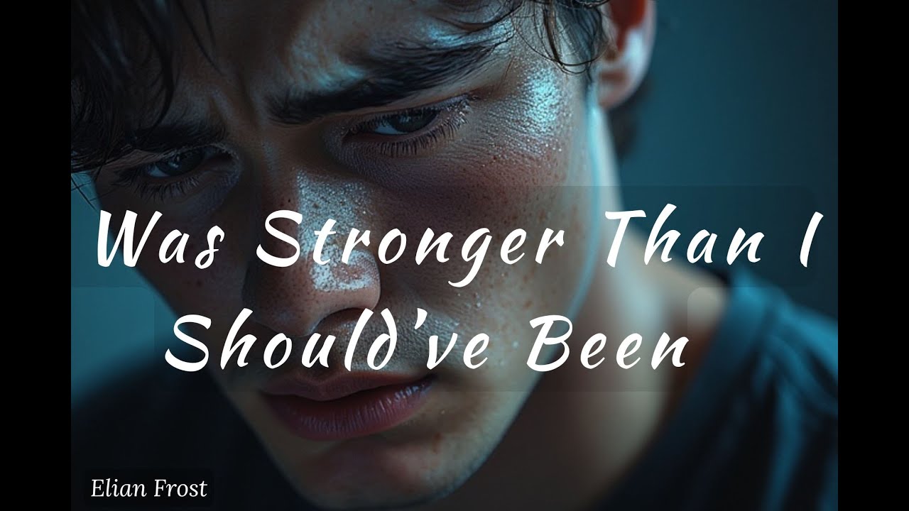 I Was Stronger Than I Should’ve Been | A Song About Carrying Too Much