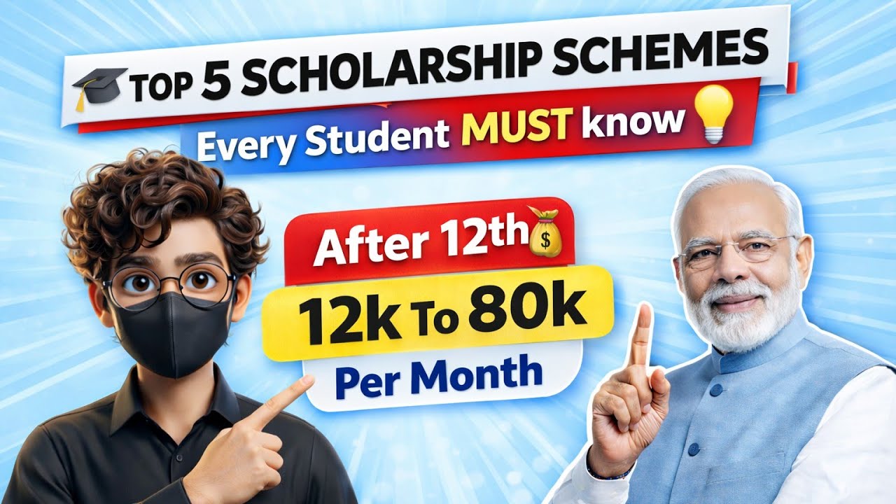 🔥 Top 5 Scholarship Schemes after 12th Every Student MUST Know! | ₹12k&ndash;₹80k Monthly Scholarship 2026