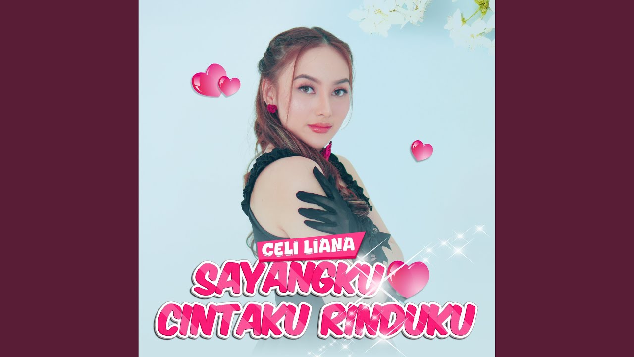 Sayangku Cintaku Rinduku