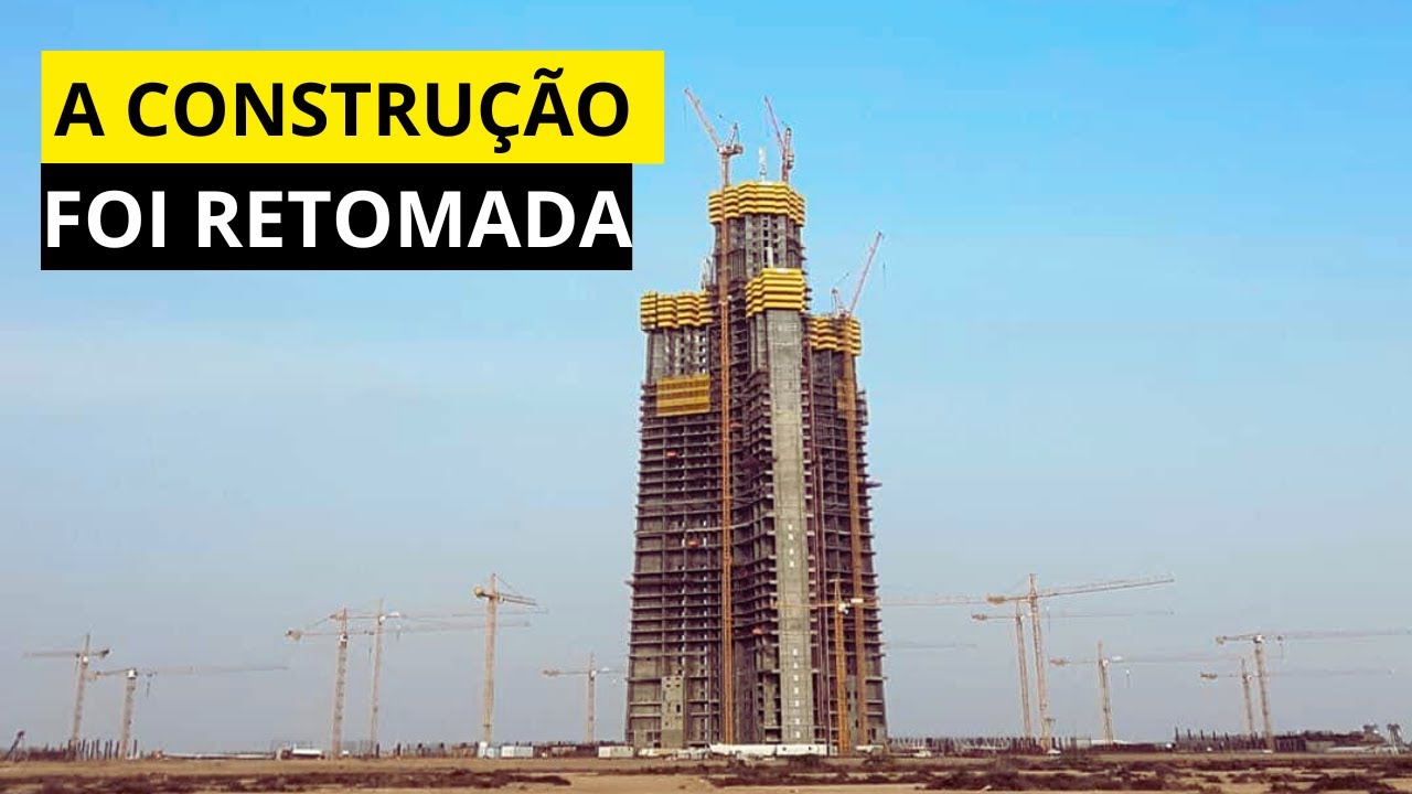 Torre de Jeddah: Retomada das Obras da Torre mais Alta do Mundo