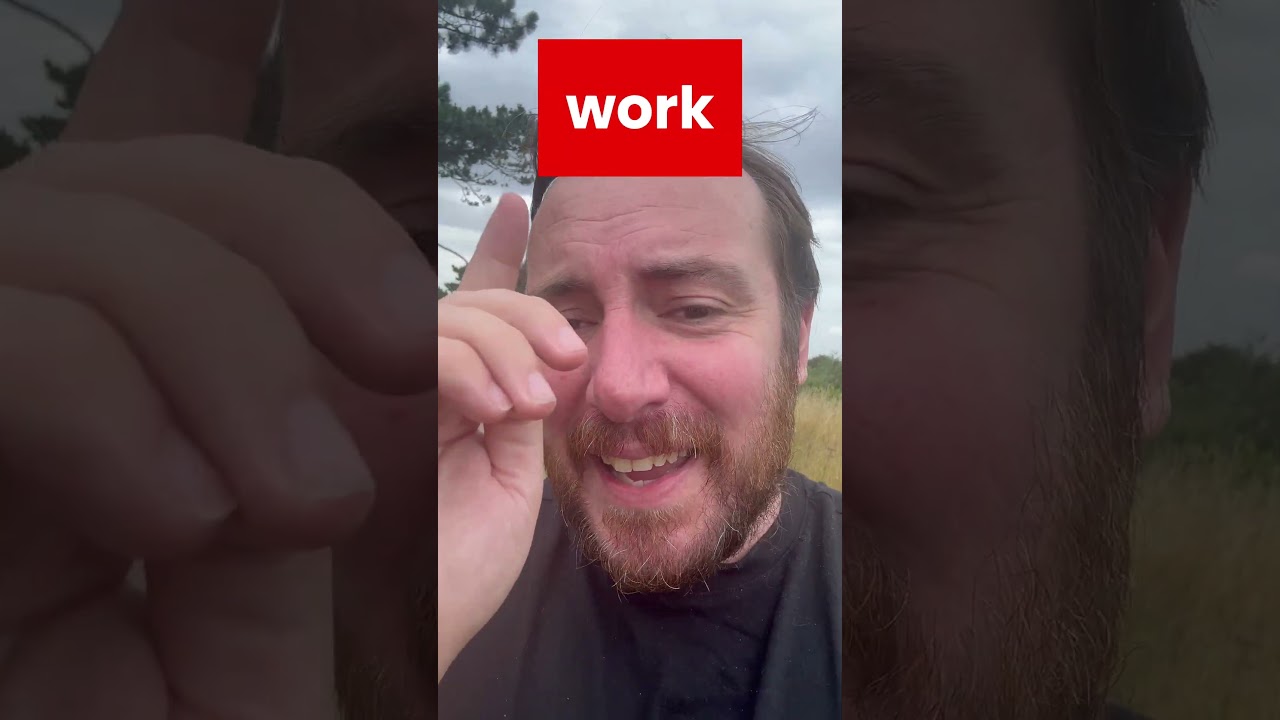 &lsquo;Work&rsquo; vs &lsquo;walk&rsquo; in British English
