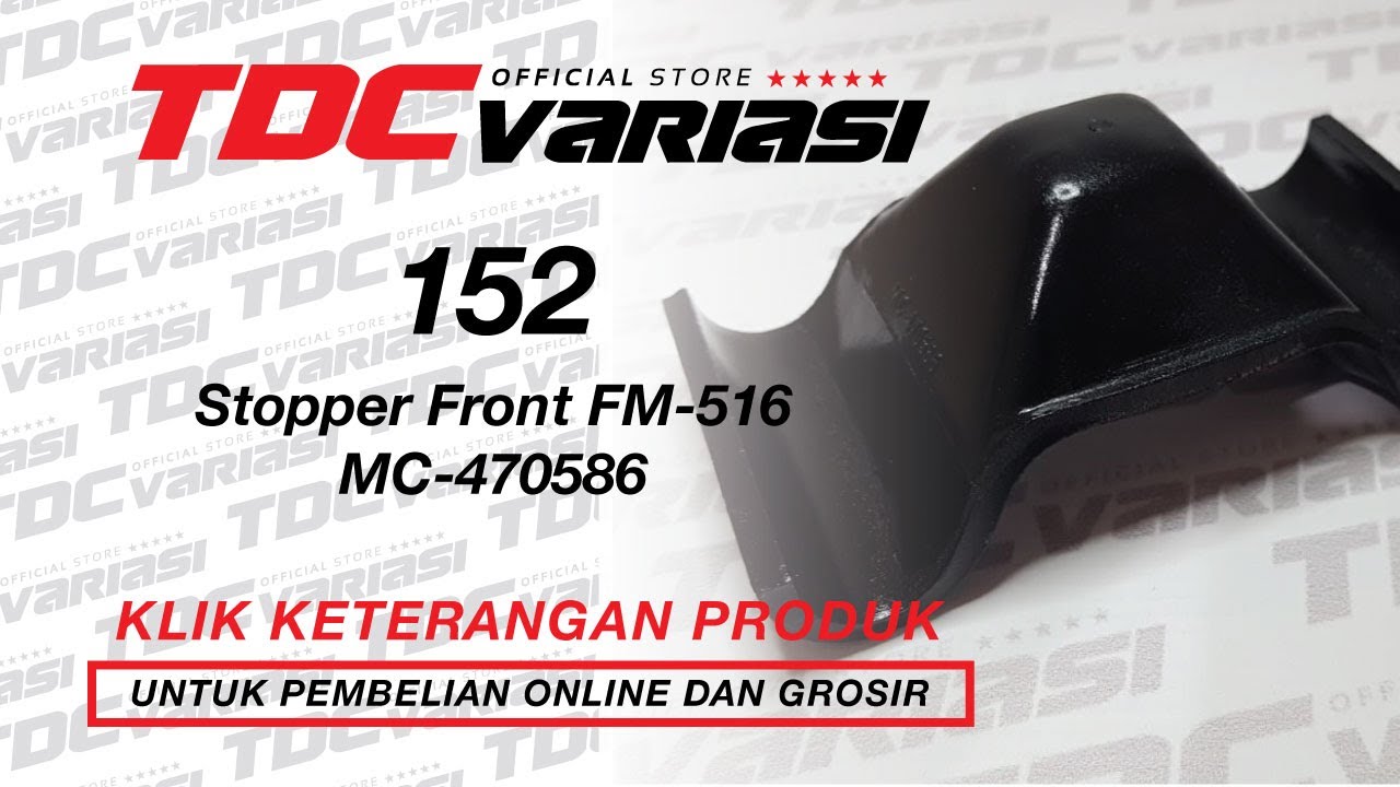 No.152 Stopper Front Depan FM-516 MC-470586 | Jual Spare Part Mobil | Saigon | TDC Variasi