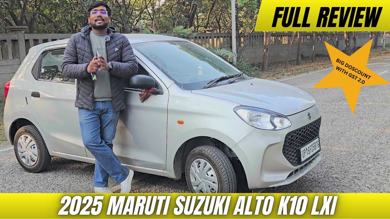 Alto K10 2025 Base Model @ Rs 3.6 Lacs Only | LXI | Detailed Review