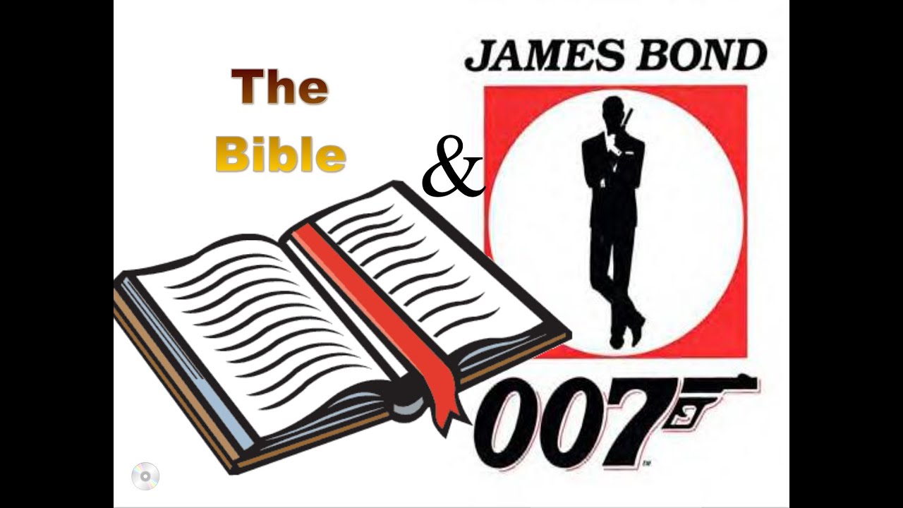 The Bible & James Bond 2