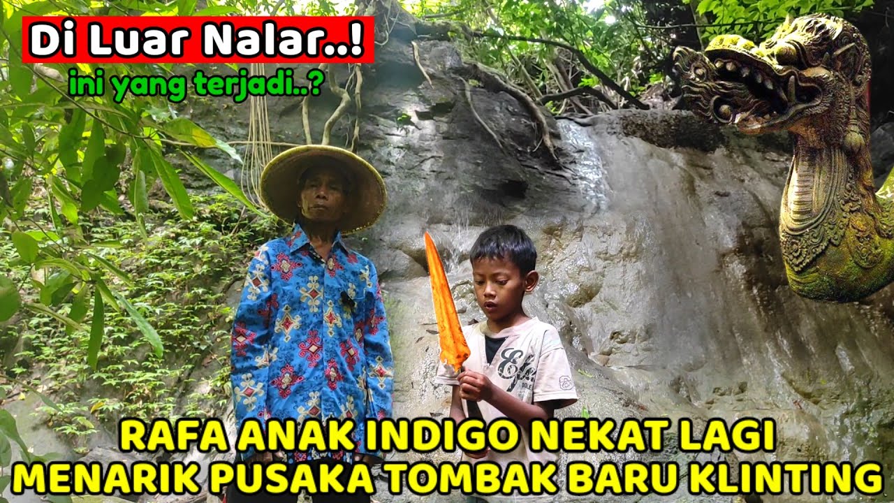 Menegangkan !! Detik-detik Anak indigo Menarik Pusaka Tombak Baru Klinting Yang di Jaga Ular Bertapa