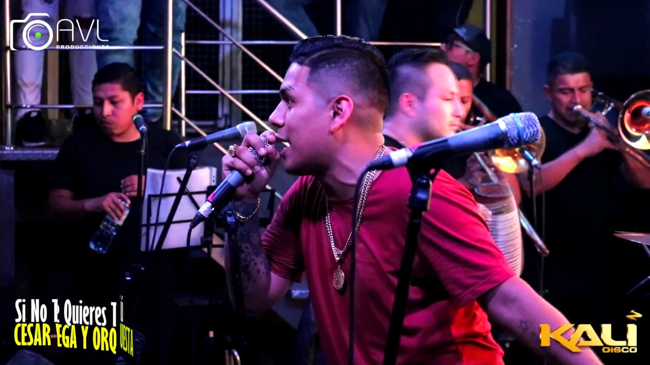 Si No Te Quieres Tu - Cesar Vega & Orquesta - Kali Disco Club / Breña 2018