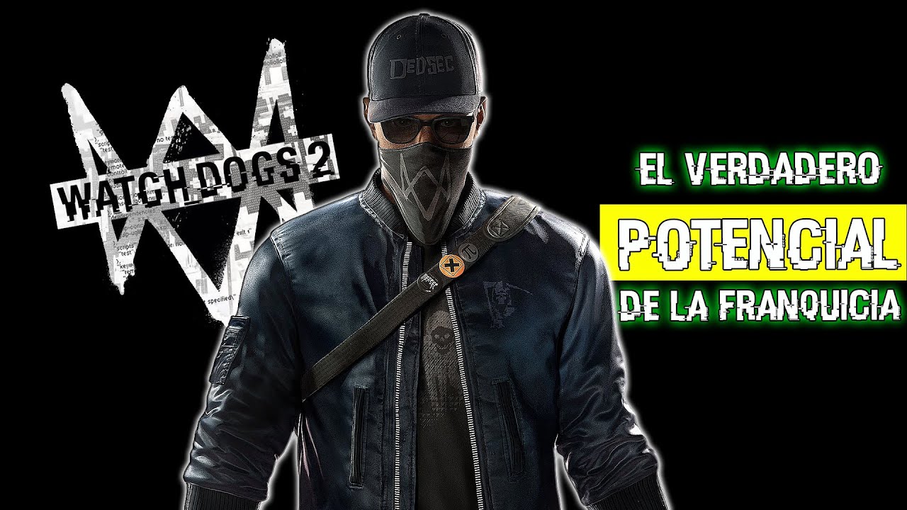 Watch Dogs 2 el Verdadero Potencial de la Franquicia