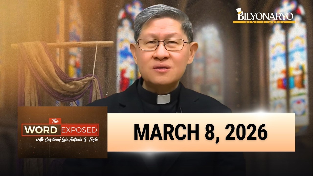 The Word Exposed with Cardinal Luis Antonio Tagle | March 8, 2026
