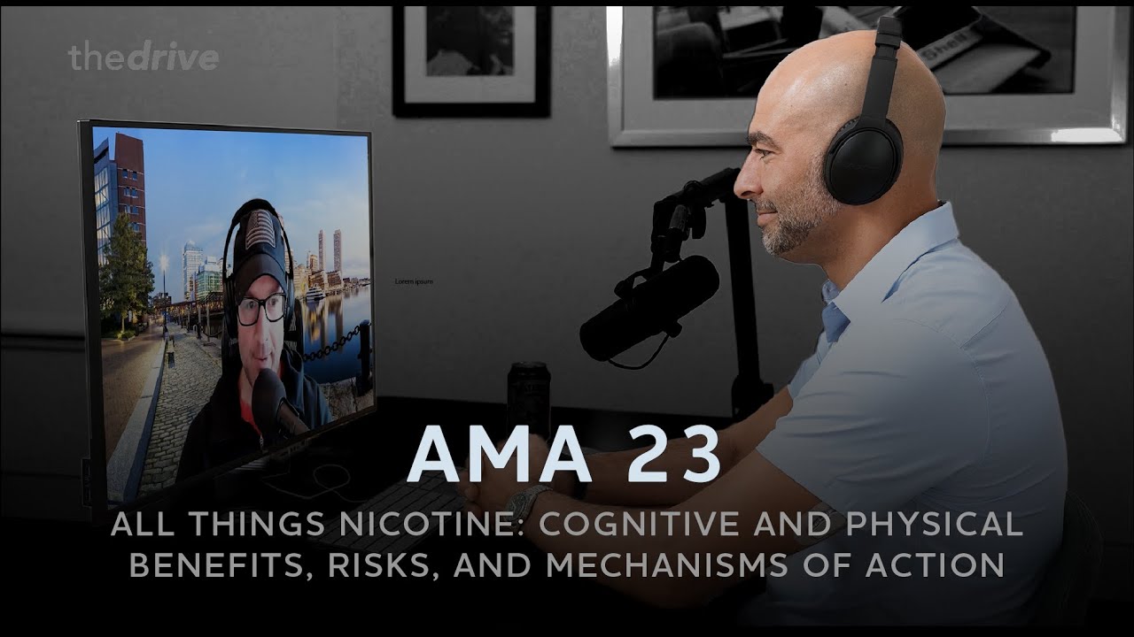 #161 - AMA #23 [sneak peek]: All Things Nicotine: benefits, risks, and mechanisms of action