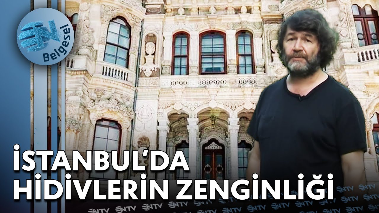 İstanbul’da Hidivlerin Zenginliği 